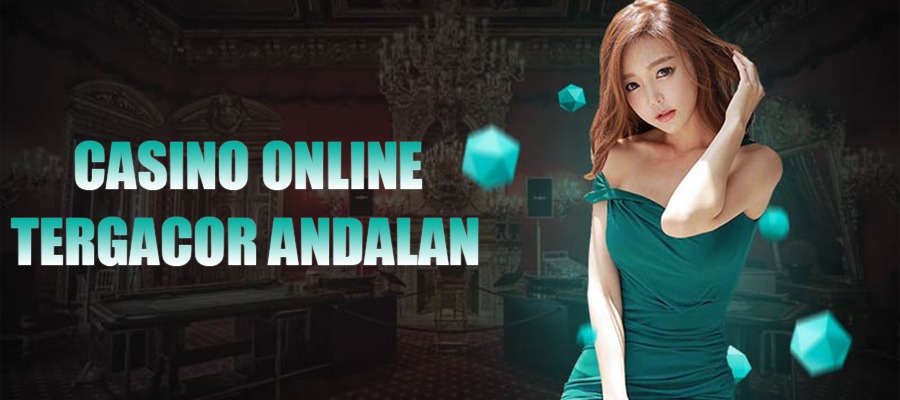casino online tergacor andalan