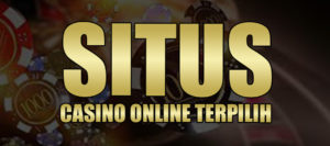 Situs Casino Online Terpilih